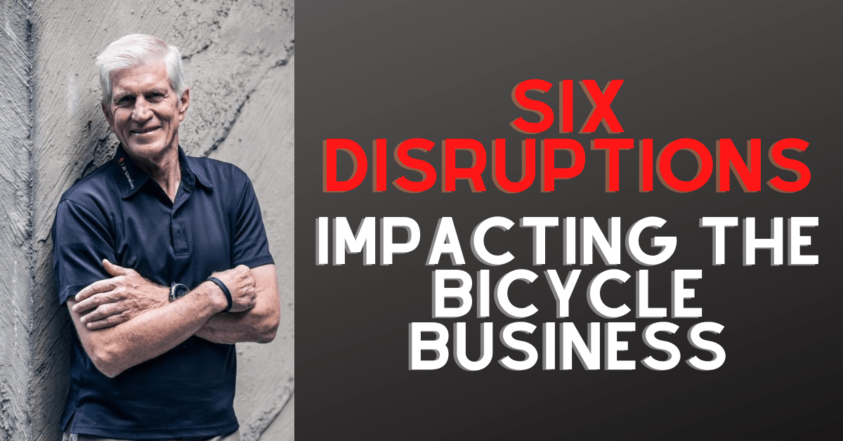 Disruptions Impacting the Bicycle Business