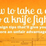 How to take a gun to a knife fight