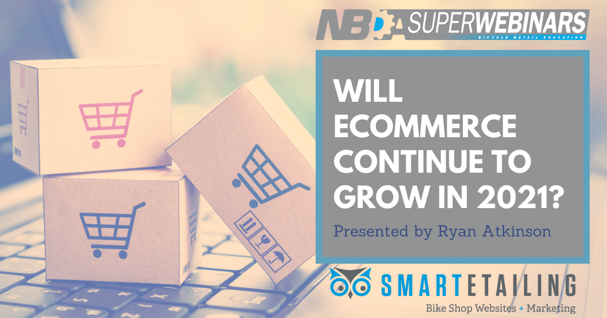 Will eCommerce Continue to Grow in 2021