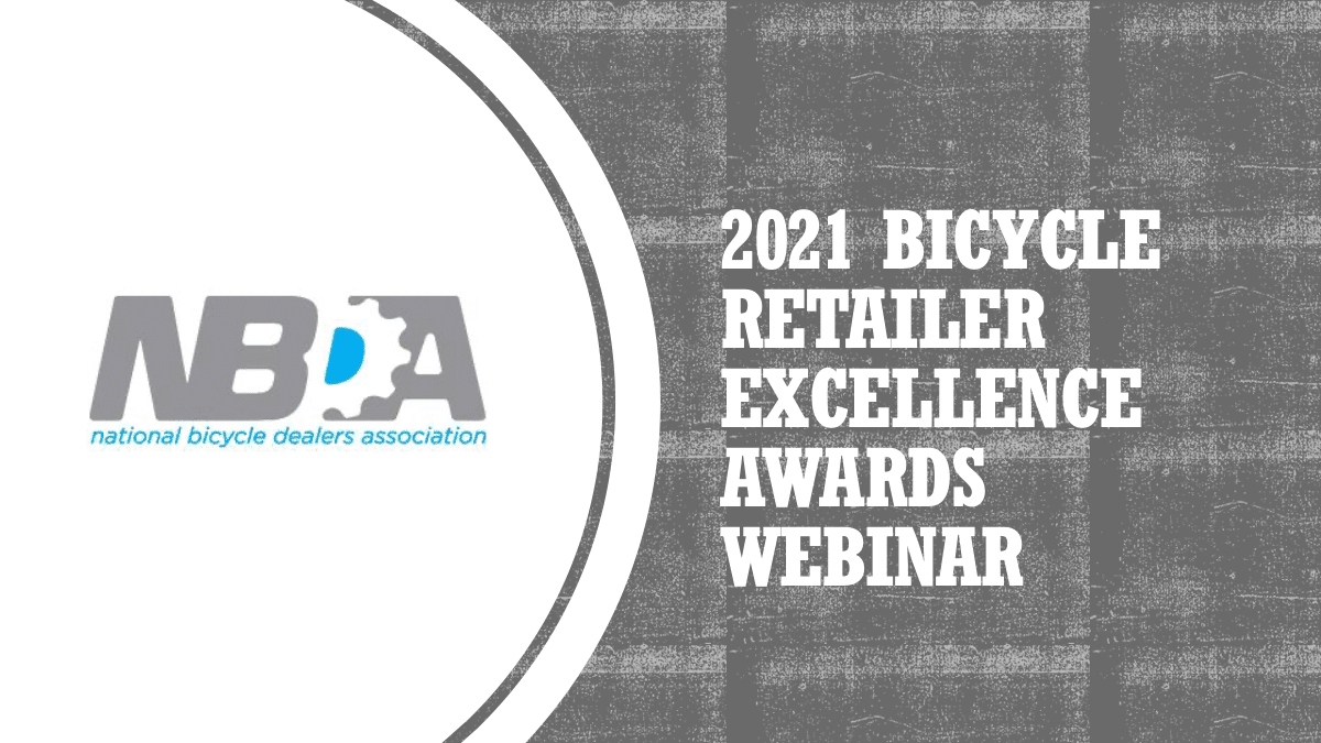 2021 Bicycle Retailer Excellence Awards Webinar