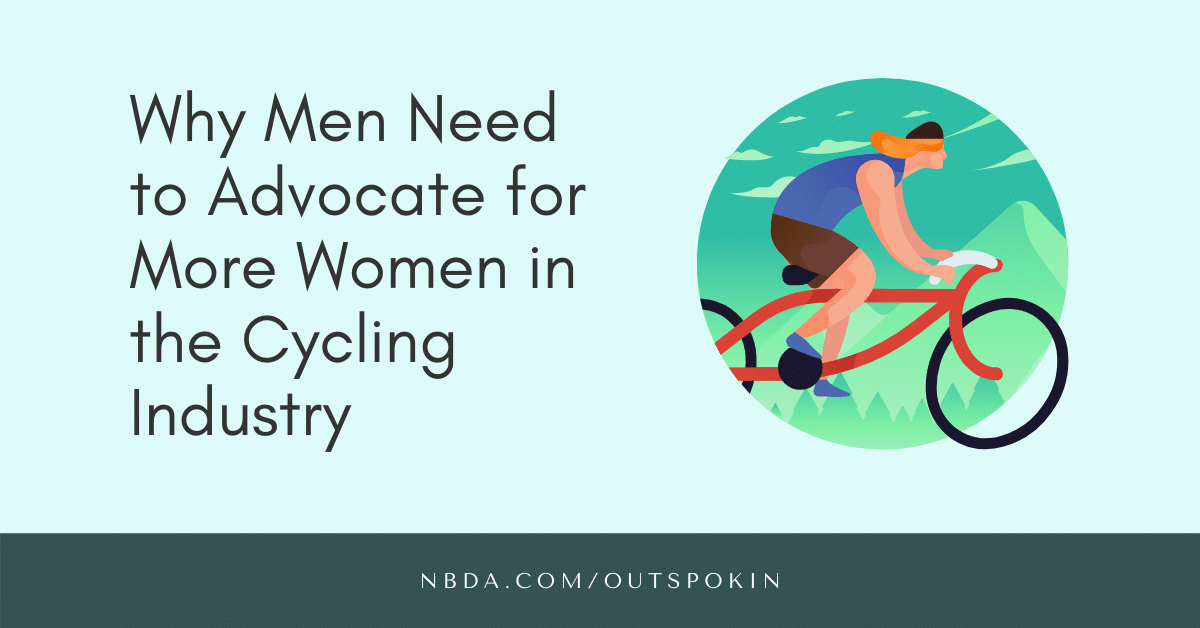 Why Men Need to Advocate for More Women in the Cycling Industry