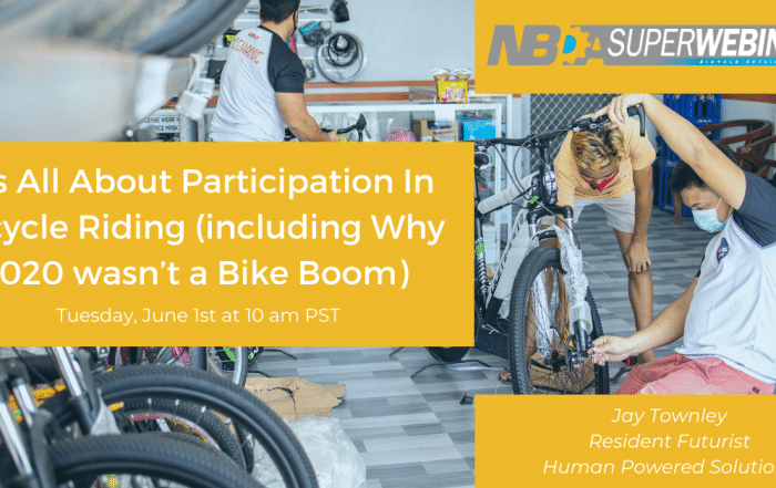 US Bicycle Market Overview 2020 Report 8 Part Super Webinar Series #1 It’s All About Participation