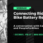 Connecting Riders to E-Bike Battery Recycling A conversation with Call2Recycle and PeopleForBikes